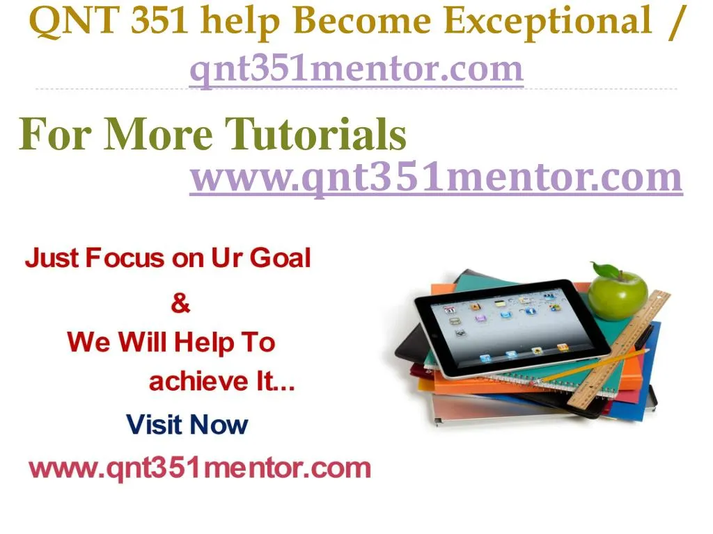 qnt 351 help become exceptional qnt351mentor com