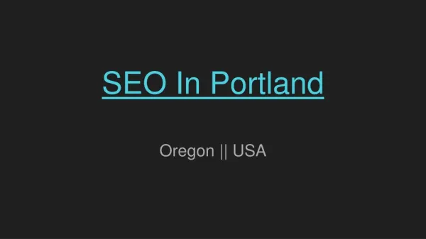 Hire Best Company For SEO in Portland