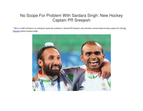 No Scope For Problem With Sardara Singh: New Hockey Captain PR Sreejesh