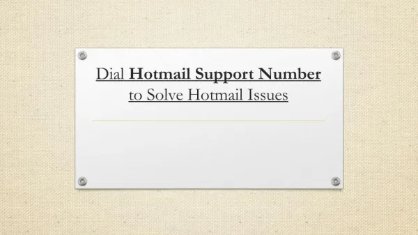 Dial Hotmail Support Number to Solve Hotmail Issues