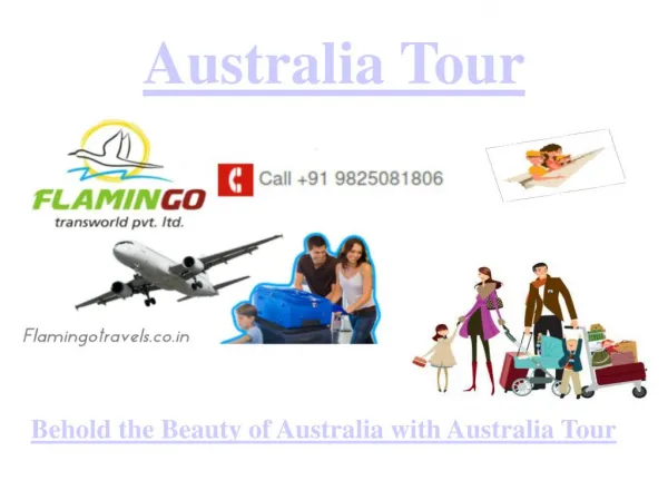 Behold the Beauty of Australia with Australia Tour
