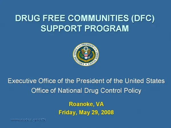 DRUG FREE COMMUNITIES DFC SUPPORT PROGRAM