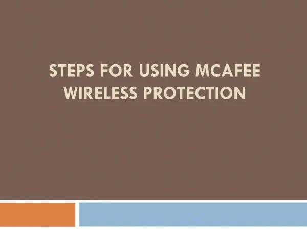 Steps For Using McAfee Wireless Protection