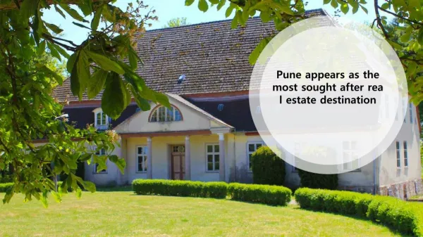 Pune appears as the most sought after real estate destination