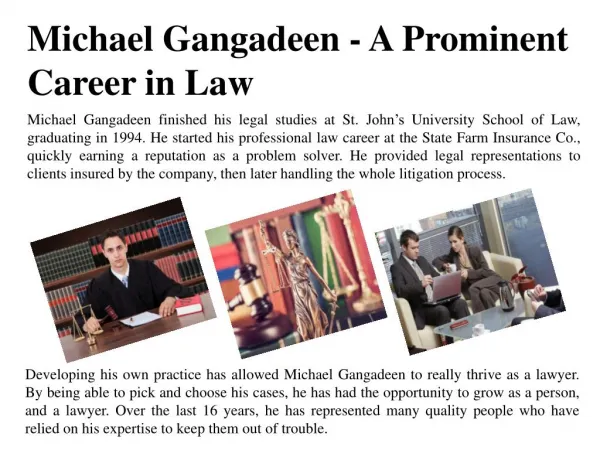 Michael Gangadeen - A Prominent Career in Law