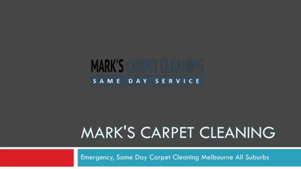 Mark's Carpet Cleaning Melbourne| Clean, Soft, Dry Carpet
