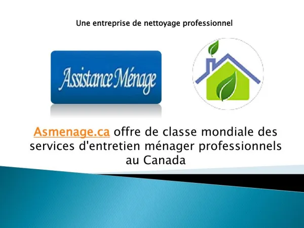 Service d'entretien ménager professionnel Canada - Asmenage.ca