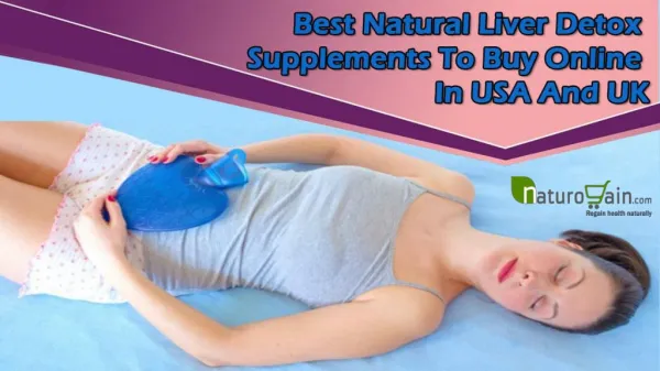 Best Natural Liver Detox Supplements To Buy Online In USA And UK