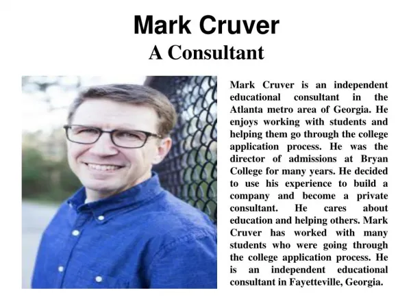 Mark Cruver - A Consultant