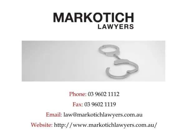 Best Lawyers for Criminal Law in Melbourne – Markotich Lawyers