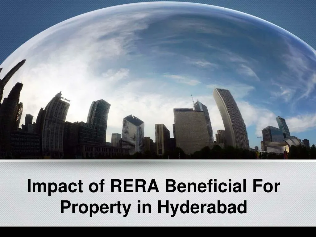 impact of rera beneficial for property in hyderabad