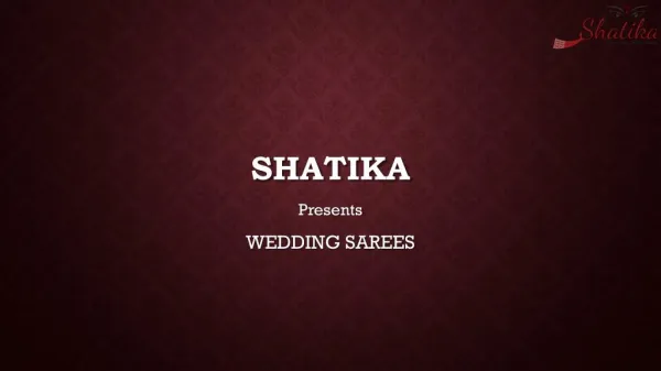 Wedding Sarees Collection at Shatika