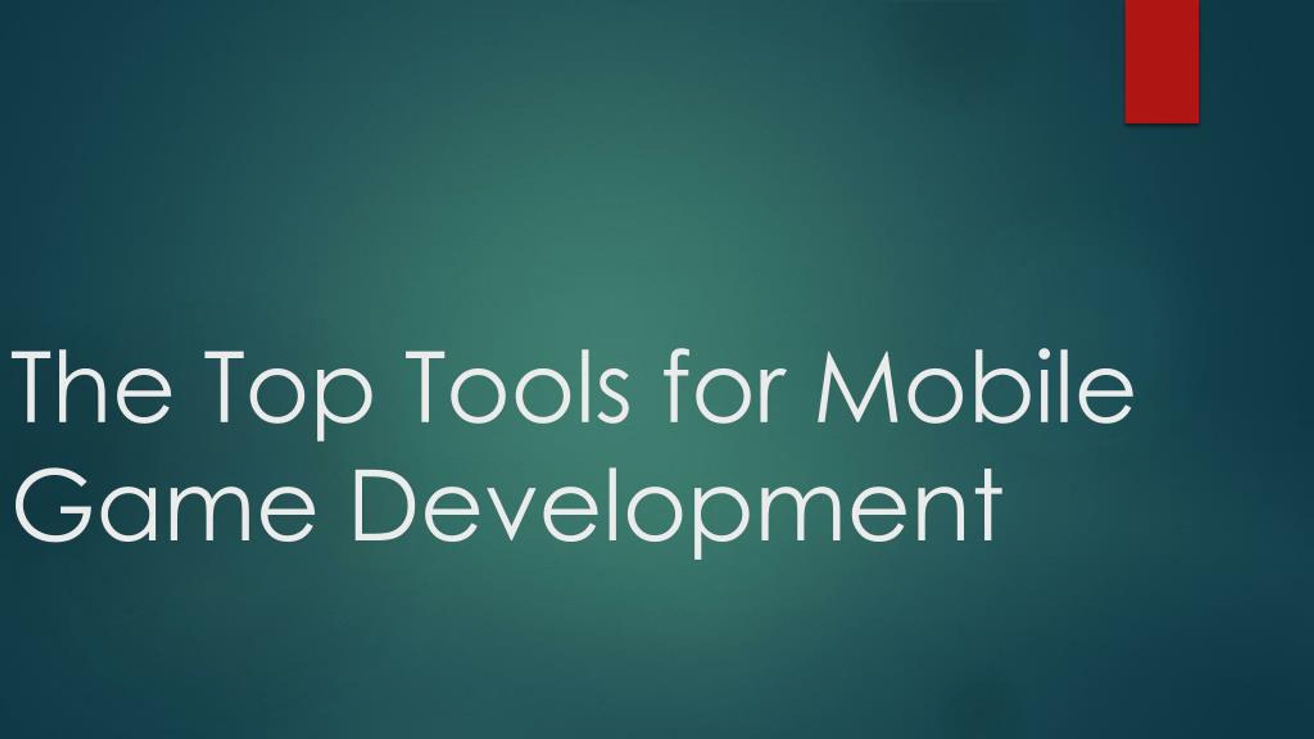 PPT - The Top Tools for Mobile Game Development PowerPoint Presentation ...