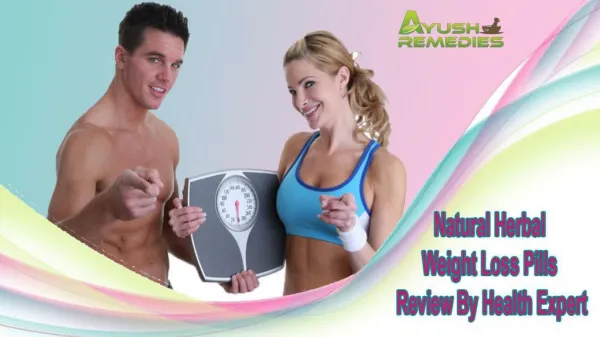 Natural Herbal Weight Loss Pills Review By Health Expert