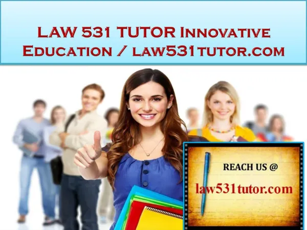 LAW 531 TUTOR Innovative Education / law531tutor.com