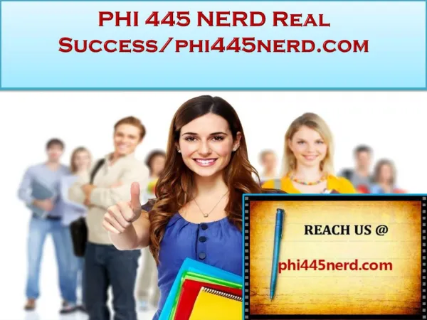PHI 445 NERD Real Success/phi445nerd.com