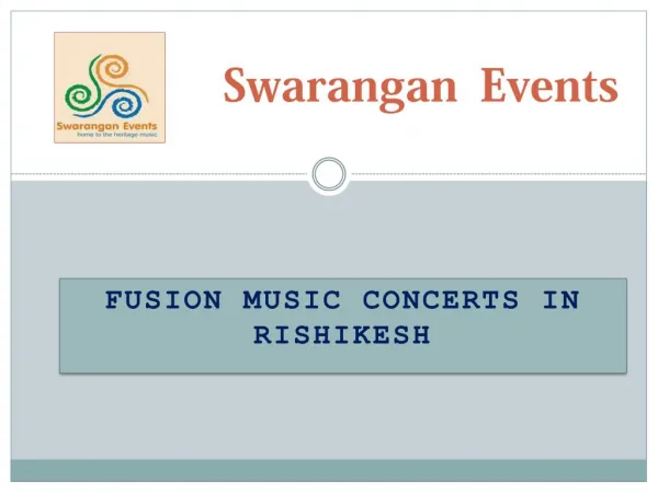 Fusion Music Concerts in rishikesh