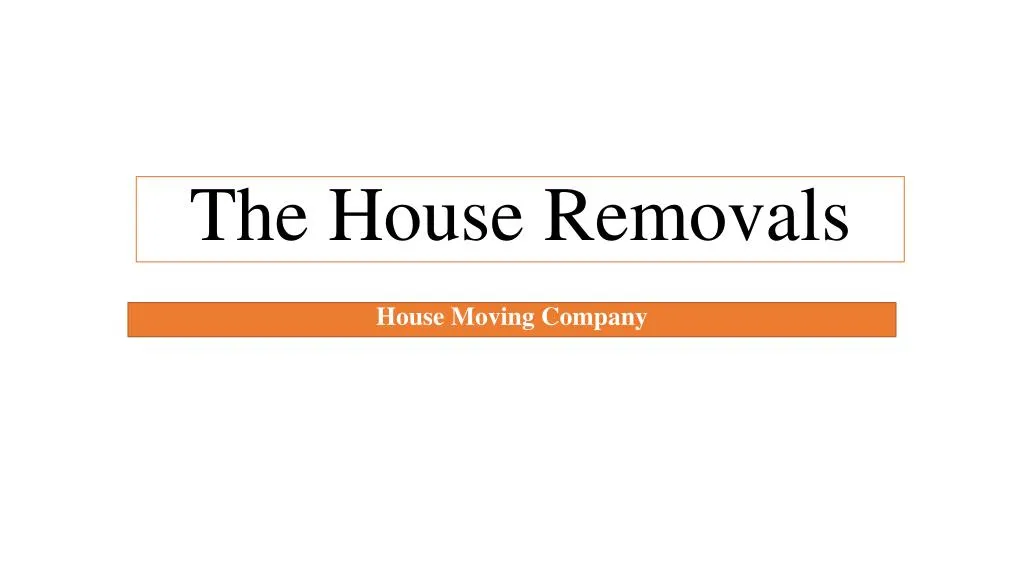 the house removals