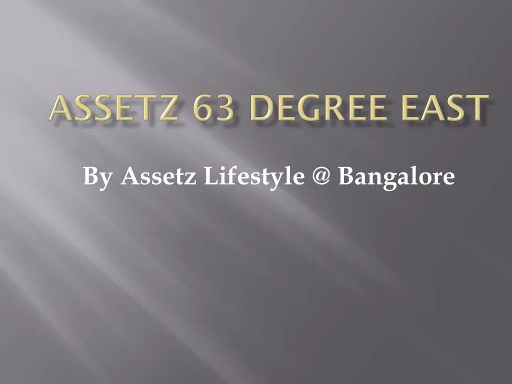 assetz 63 degree east