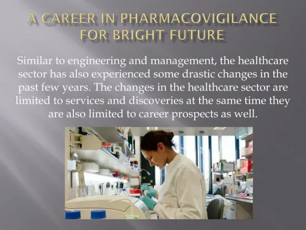 A Career in Pharmacovigilance for Bright Future