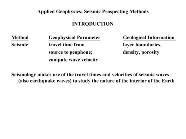 Applied Geophysics: Seismic Prospecting Methods INTRODUCTION