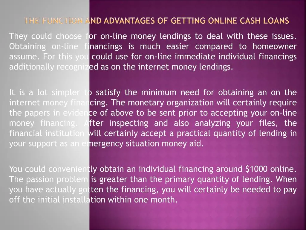 the function and advantages of getting online cash loans