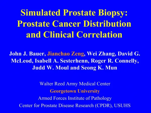 Simulated Prostate Biopsy: Prostate Cancer Distribution and Clinical Correlation
