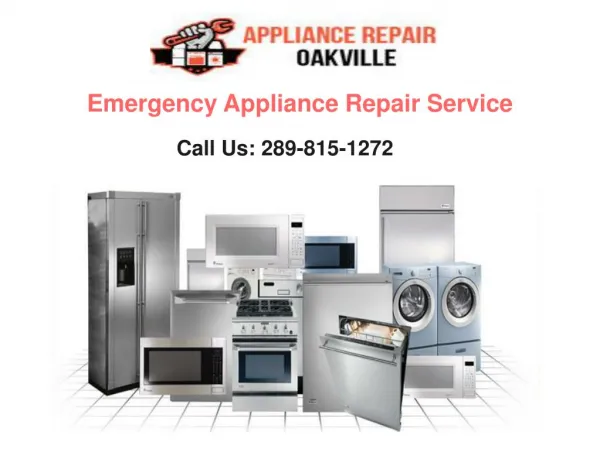 Oakville Appliance Repair Service In Affordable Price