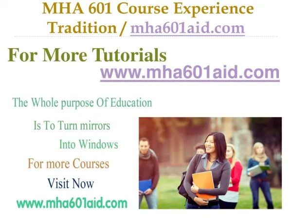 MHA 601 Course Experience Tradition / mha601aid.com