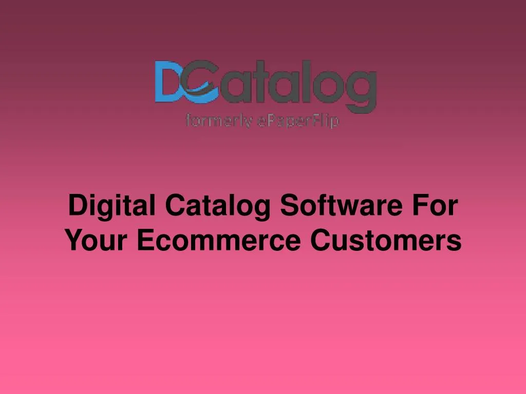 digital catalog software for your ecommerce customers