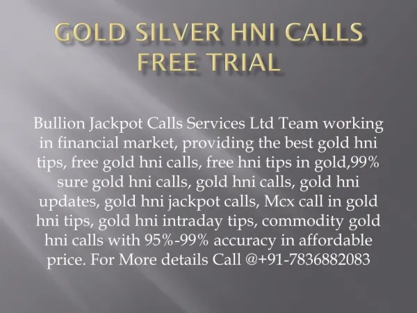 100% Best Commodity Gold Silver Jackpot Calls