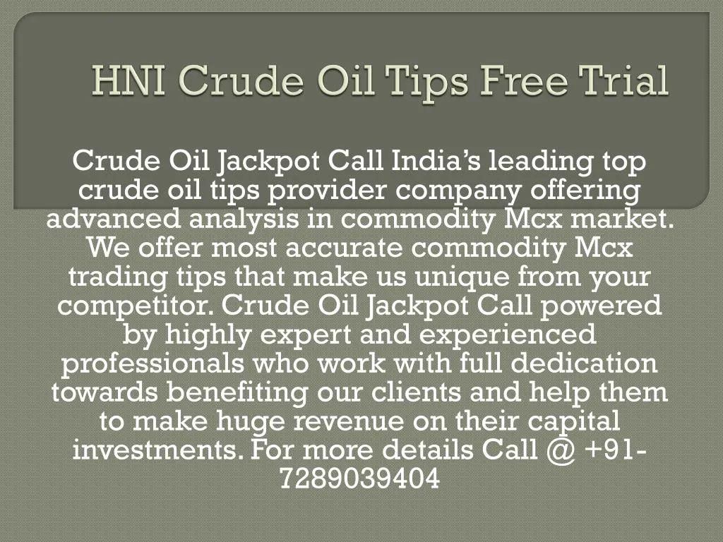 hni crude oil tips free trial