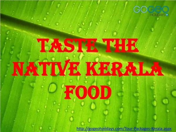 Check out thhe tasty dishes in Kerala!