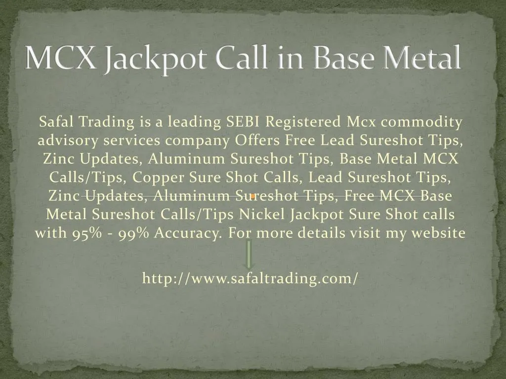 mcx jackpot call in base metal