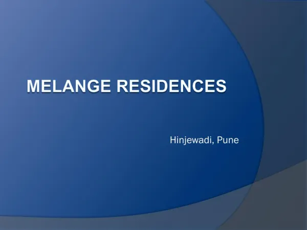 Melange Residences Hinjewadi Pune - 8888292222