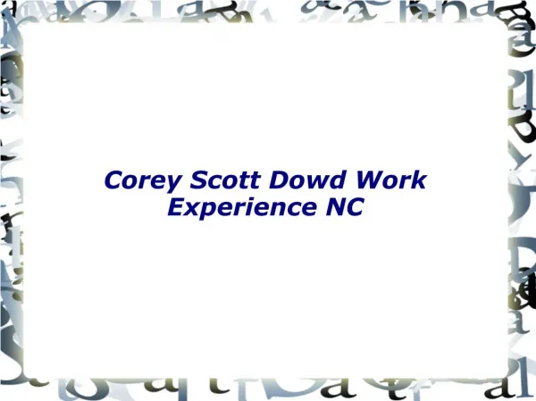Corey Scott Dowd Work Experience NC