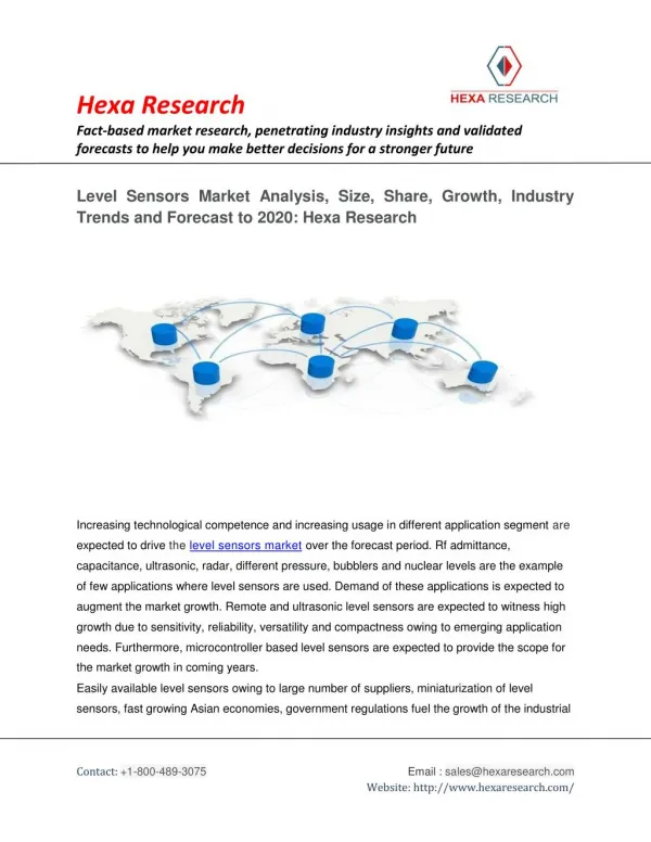 Research Report on Level Sensors Market Analysis, Size, Share, Growth, Industry Trends and Forecast to 2020 : Hexa Resea