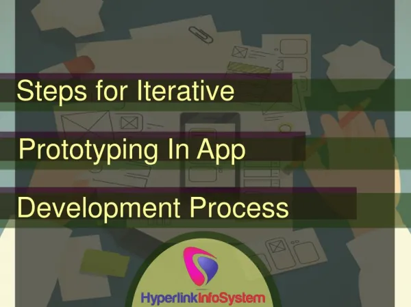 Steps for Iterative Prototyping In App Development Process