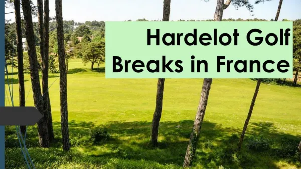 Hardelot Golf Breaks in France
