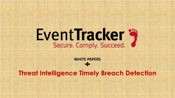 Threat Intelligence Timely Breach Detection