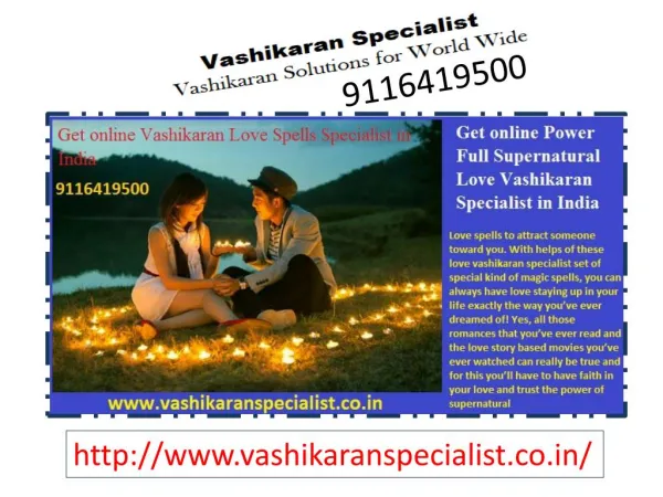 Well-Versed Love Vashikaran Specialist Offers all Inclusive and Actual Solution to the Hopeful One
