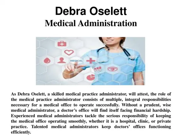 Debra Oselett - Medical Administration