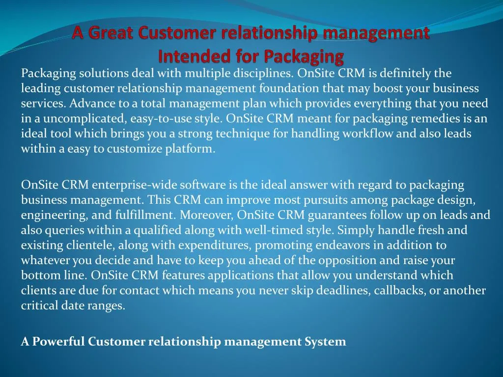 a great customer relationship management intended for packaging