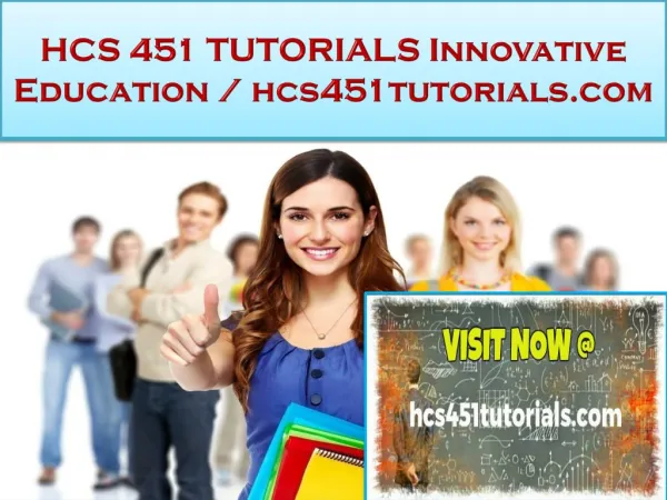 HCS 451 TUTORIALS Innovative Education / hcs451tutorials.com