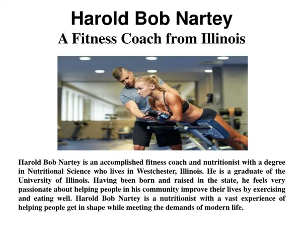 Harold Bob Nartey - A Fitness Coach from Illinois