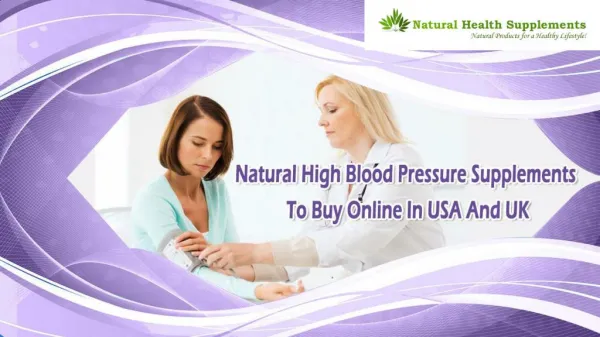 Natural High Blood Pressure Supplements To Buy Online In USA And UK