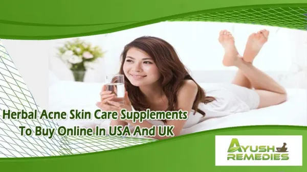 Herbal Acne Skin Care Supplements To Buy Online In USA And UK