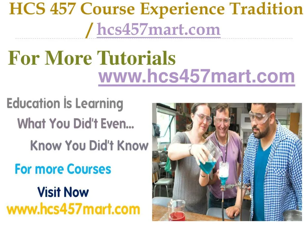 hcs 457 course experience tradition hcs457mart com