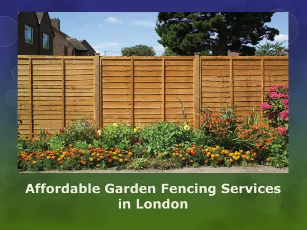 Affordable Garden Fencing Services in London