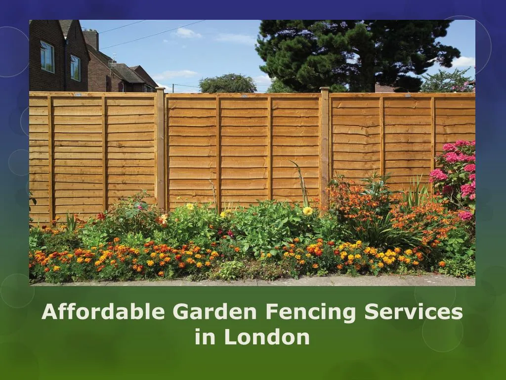 affordable garden fencing services in london